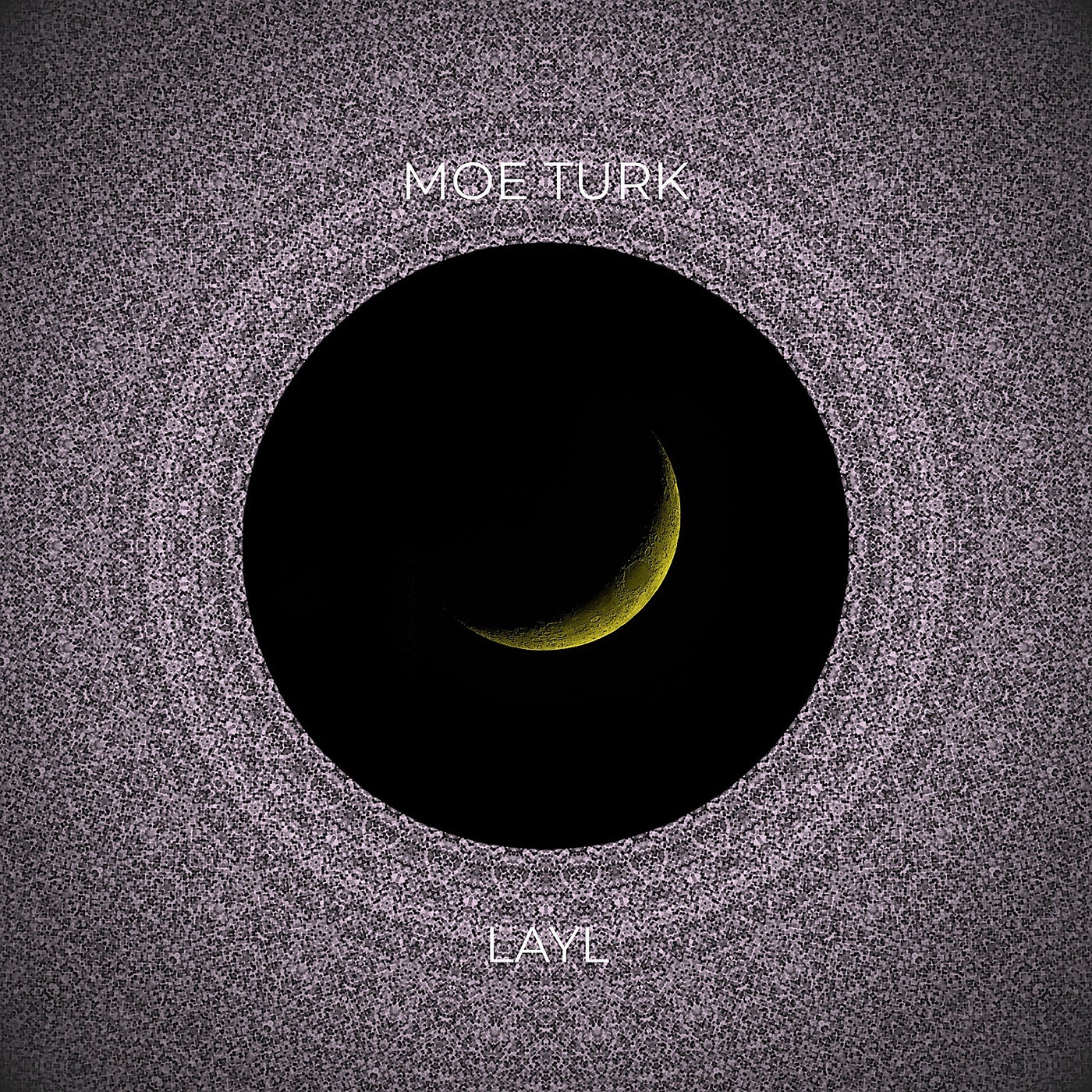 Moe Turk - Layl [BTZ204]